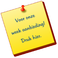 Voor onze  week aanbieding!  Druk hier.